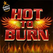 hot to burn